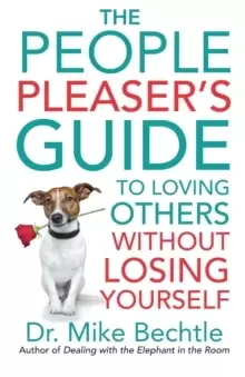 Image of The People Pleaser's Guide to Loving Others without Losing Yourself