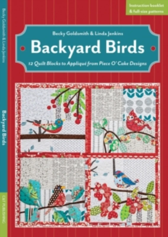 Image of Backyard Birds : 12 Quilt Blocks to Applique from Piece O Cake Designs Paperback / softback
