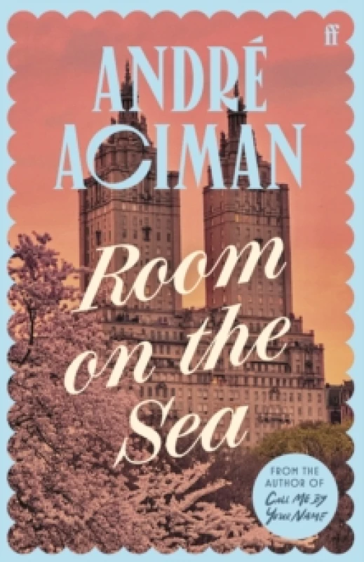 Image of Room on the Sea. Hardback. By Andre Aciman Books