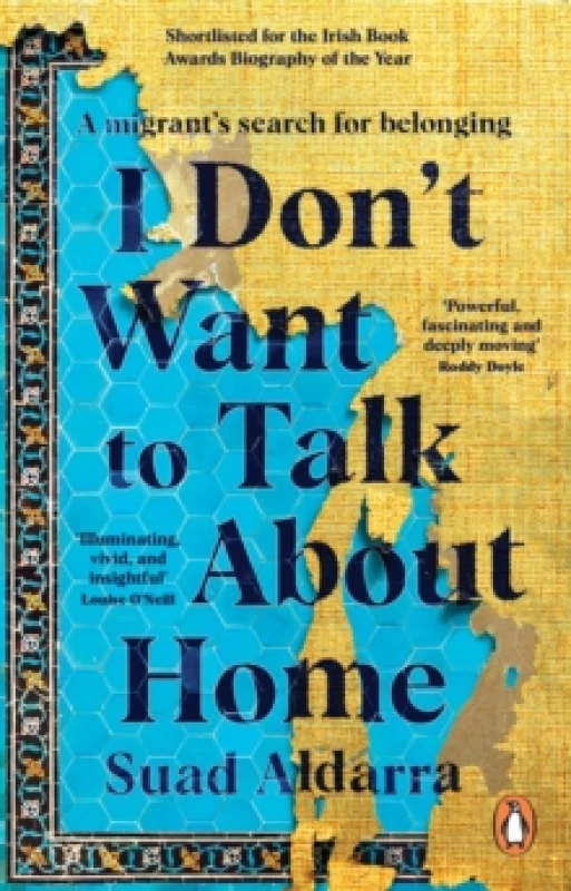 Image of I Don't Want to Talk About Home : A migrants search for belonging Paperback / softback
