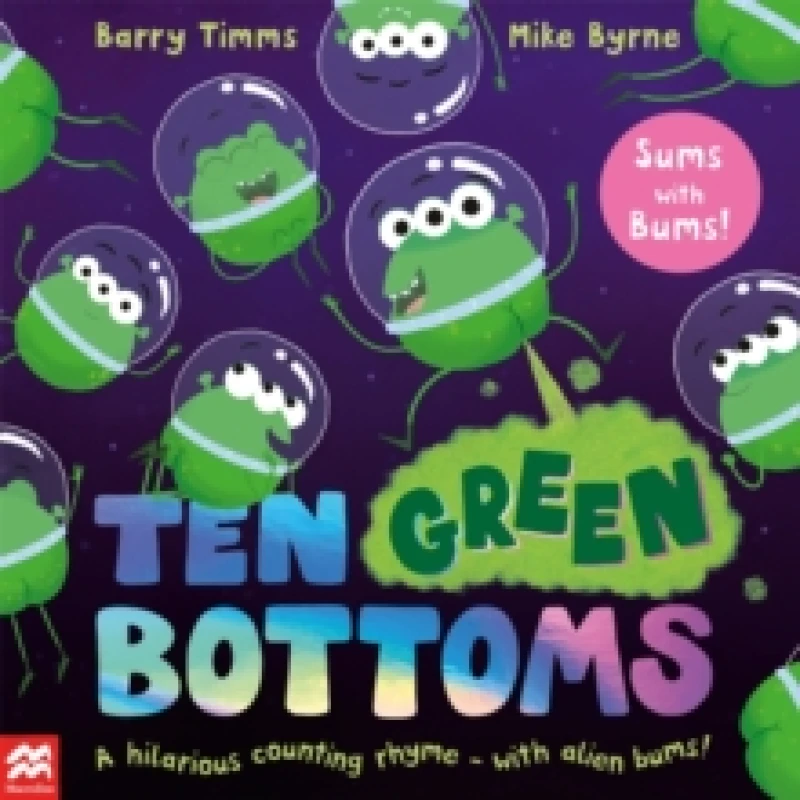Image of Ten Green Bottoms : A laugh-out-loud rhyming counting book Paperback / softback