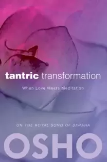 Image of Tantric Transformation : When Love Meets Meditation