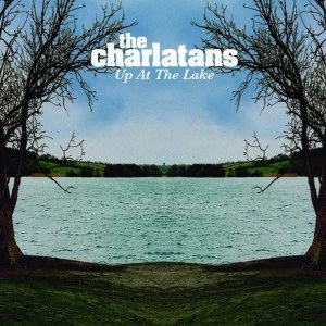 Image of Charlatans - Up At The Lake Vinyl