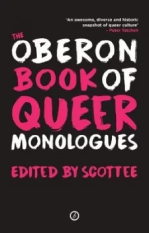 Image of The Oberon book of queer monologues by Scottee