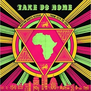Image of Various &lrm;- Take Us Home : Boston Roots Reggae (From 1979 To 1988) Vinyl
