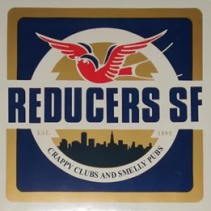 Image of Crappy Clubs and Smelly Pubs by Reducers S.F. Vinyl Album