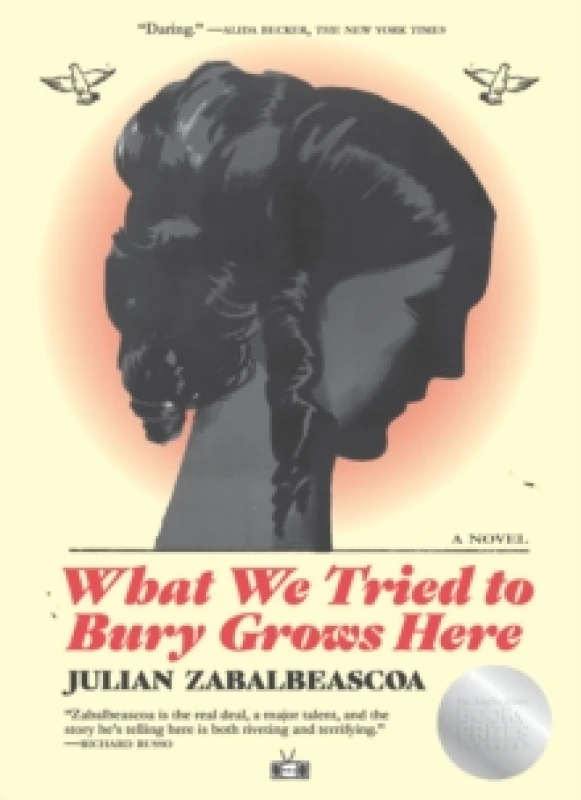 Image of What We Tried to Bury Grows Here Paperback / softback