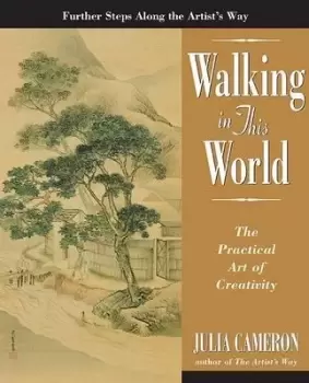 Image of Walking in This World by Julia Cameron
