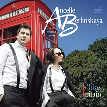 Image of Arthur Ancelle - Ancelle/Berlinskaya: 'B' Like Britain CD