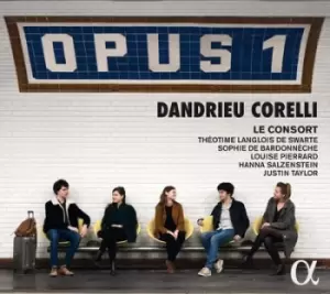 Image of Le Consort Opus 1 by Jean-Francois Dandrieu CD Album