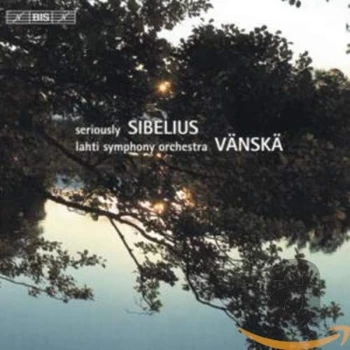 Image of Jean Sibelius - Seriously Sibelius (Vanska, Lahti So, Kuusisto, Ylonen) CD