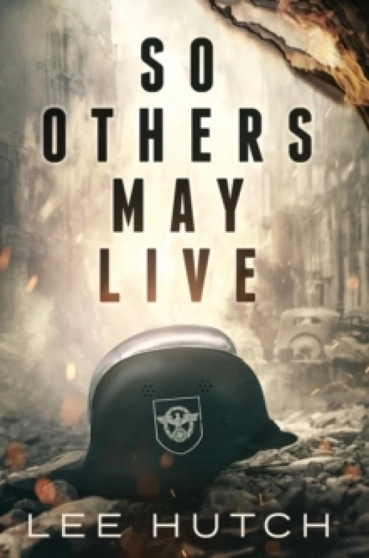 Image of So Others May Live Hardback