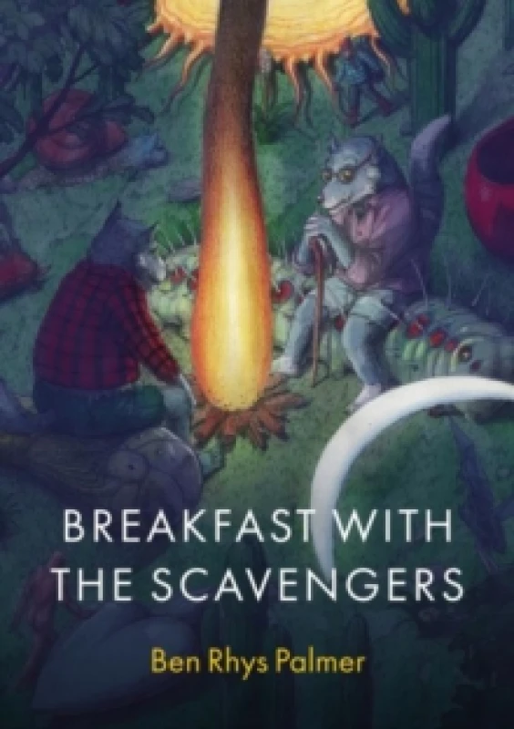Image of Breakfast with the Scavengers Paperback / softback