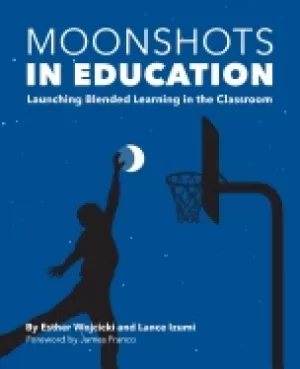Image of moonshots in education blended learning in the classroom