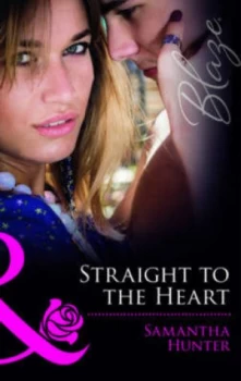 Image of Straight to the Heart by Samantha Hunter Book