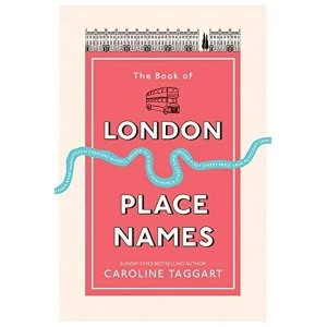 Image of The Book of London Place Names Paperback / softback 2018