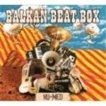 Image of Balkan Beat Box - Nu Med (Music CD)