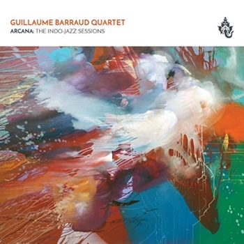 Image of Guillaume Barraud Quartet - Arcana: The Indo-jazz Sessions CD