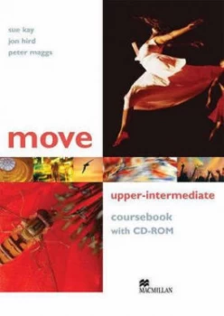 Image of Move. Upper-Intermediate Coursebook with Cd-Rom by Sue Kay and Jon Hird and Peter Maggs Book
