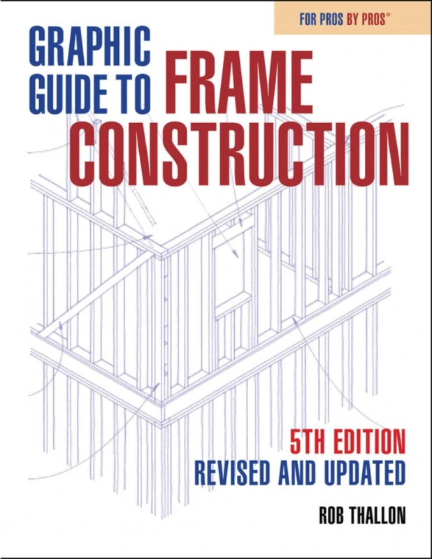 Image of Graphic Guide to Frame Construction : Fifth Edition, Revised and Updated Paperback / softback