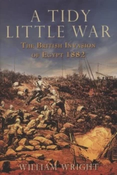 Image of A Tidy Little War by William Wright Hardback
