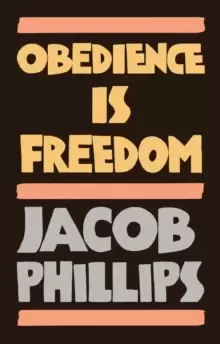 Image of Obedience is Freedom