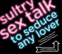 Image of sultry sex talk to seduce any lover lust inducing lingo and titillating tac