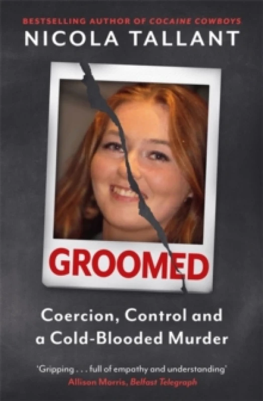 Image of Groomed : Coercion, Control and a Cold-blooded Murder Paperback / softback