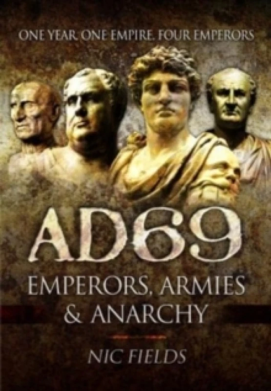Image of AD69 : Emperors, Armies and Anarchy Paperback / softback