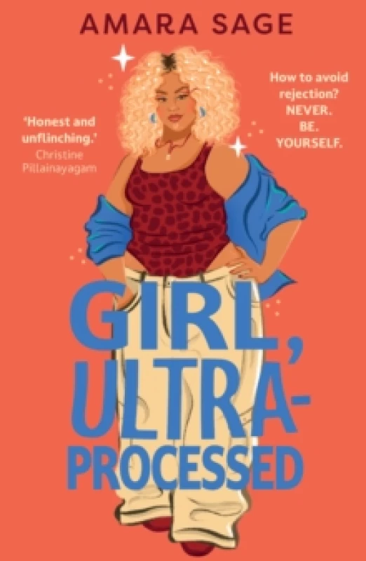 Image of Girl, Ultra-Processed : A bold, body-positive YA about friendship, dating and self-love. Paperback / softback