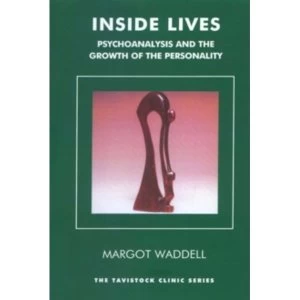 Image of Inside Lives: Psychoanalysis and the Growth of the Personality by Margot Waddell (Paperback, 2001)