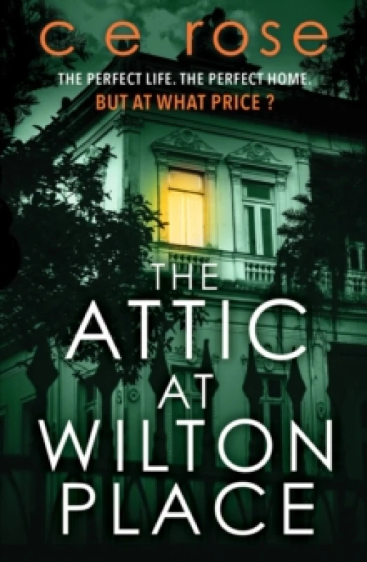 Image of The Attic at Wilton Place : A haunting tale of family secrets that will grip you to the last page Paperback / softback