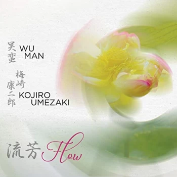 Image of Wu Man & Kojiro Umezaki - Flow CD