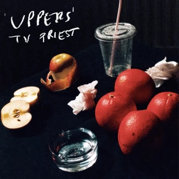 Image of TV Priest - Uppers 2021 Vinyl