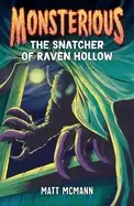 Image of snatcher of raven hollow
