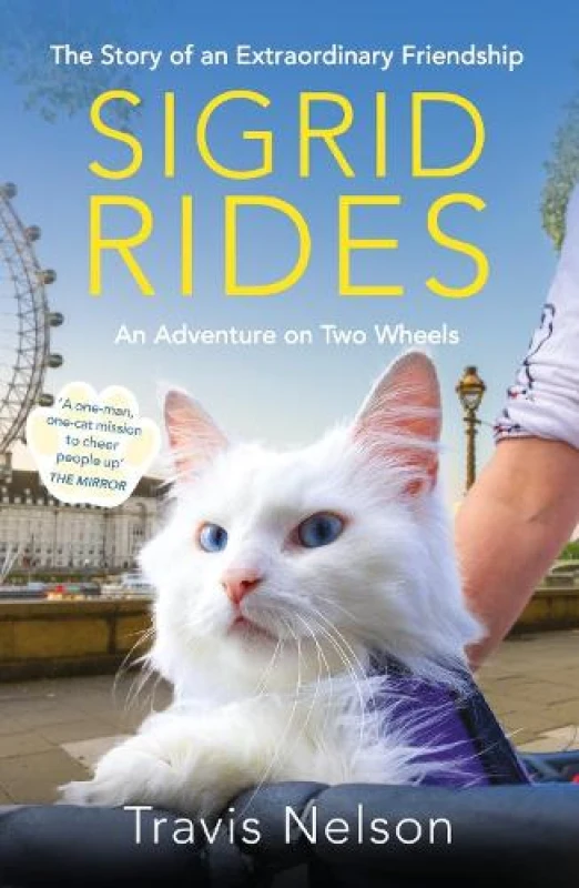 Image of Sigrid Rides : The Story of an Extraordinary Friendship and An Adventure on Two Wheels Paperback / softback