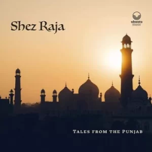 Image of Tales from the Punjab by Shez Raja CD Album