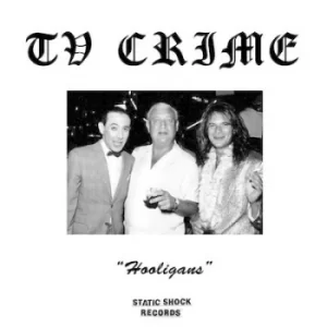 Image of Hooligans/Wild One by TV Crime Vinyl Album