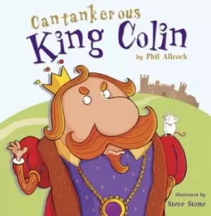 Image of Cantankerous King Colin by Phil Allcock