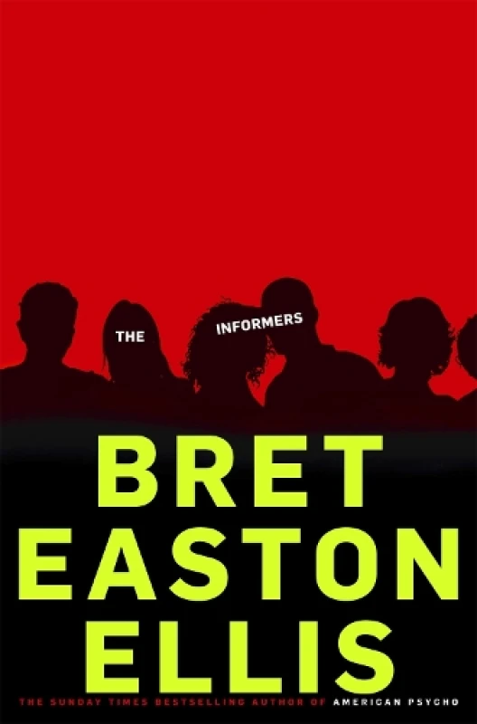 Image of The Informers. Paperback. By Bret Easton Ellis Books