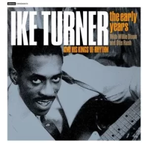 Image of The Early Years by Ike and Tina Turner CD Album