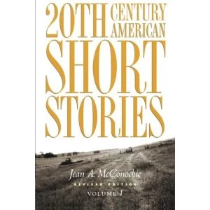 Image of 20th Century American Short Stories: Volume 1 by Jean McConochie (Paperback, 1995)