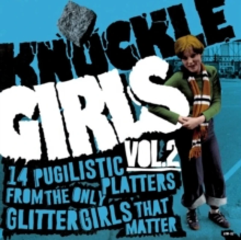 Image of Knuckle Girls Vol 2 14 Pugilistic Platters From The Only Glitter Girls That Matter
