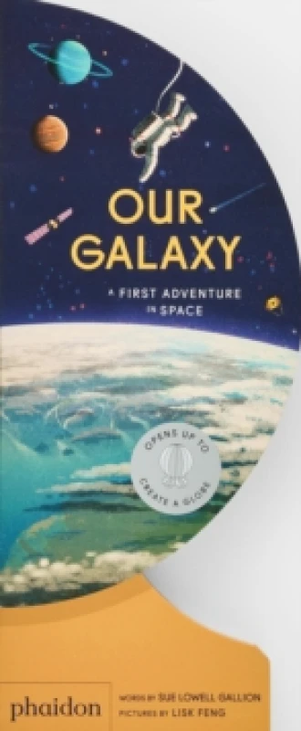 Image of Our Galaxy : A First Adventure in Space Board book