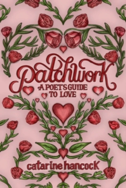 Image of Patchwork : A Poet's Guide to Love Paperback / softback