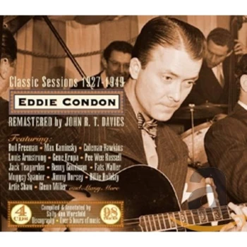 Image of Eddie Condon - Classic Sessions 1927-1949 CD