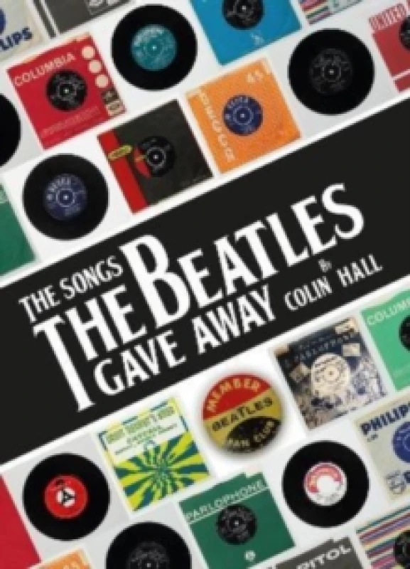 Image of The Songs The Beatles Gave Away Hardback