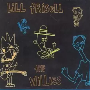 Image of The Willies by Bill Frisell CD Album
