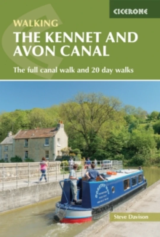 Image of The Kennet and Avon Canal : Hiking the full canal from Reading to Bristol plus 20 day walks Paperback / softback