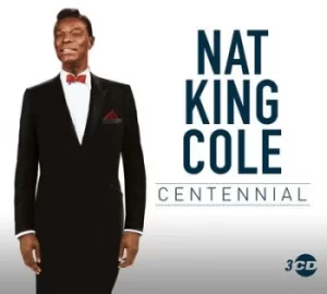 Image of Centennial by Nat King Cole CD Album